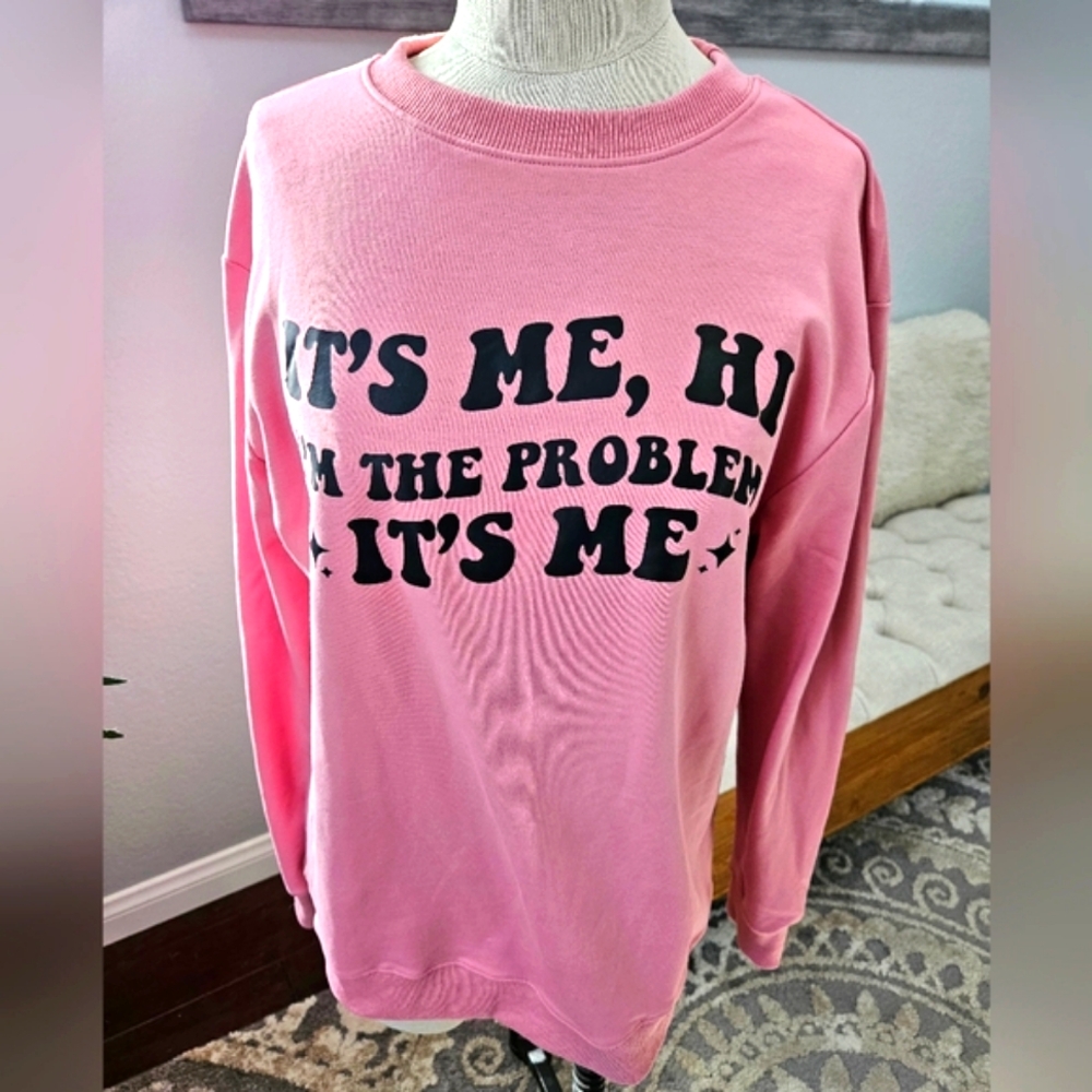 Taylor Swift Pink Anti-Hero Sweatshirt It's me, hi,I'm the problem,it's me, SZ M
